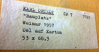 Bild Gemälde - Karl Ortelt - Bauplatz - wohl in Weimar